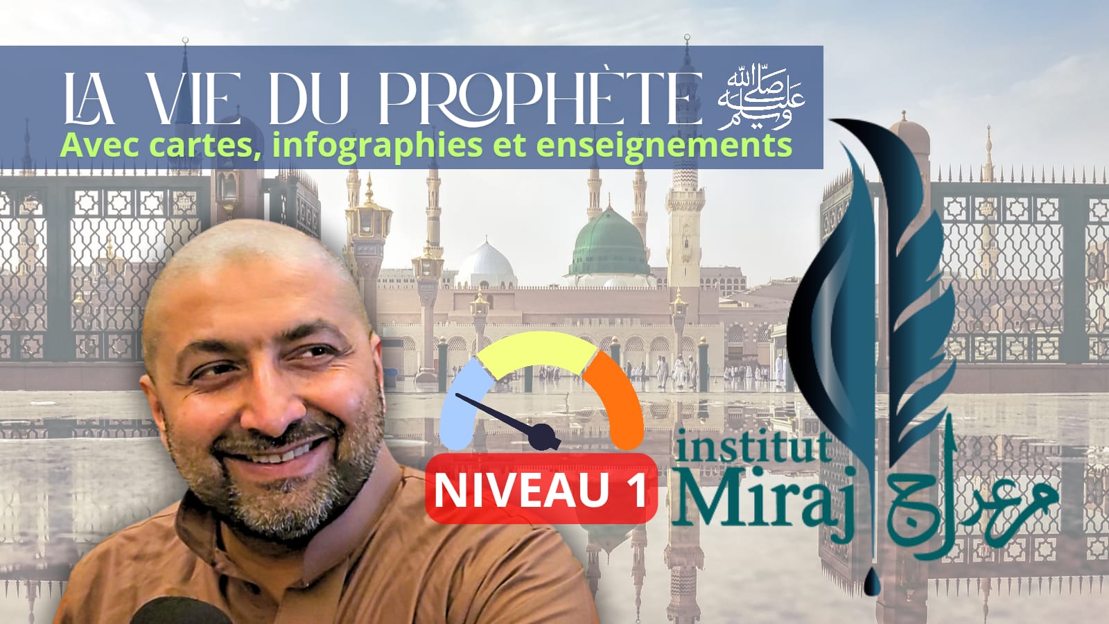 Vie du Prophète ﷺ (avec carte, infographies et enseignements)